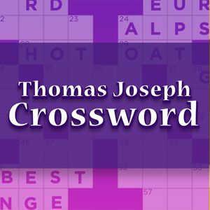 Thomas Joseph Crossword July 25 2023  Blank Printable Puzzle